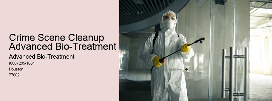 Crime Scene Cleanup Advanced Bio-Treatment