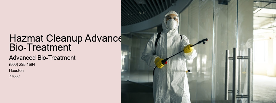 Hazmat Cleanup Advanced Bio-Treatment