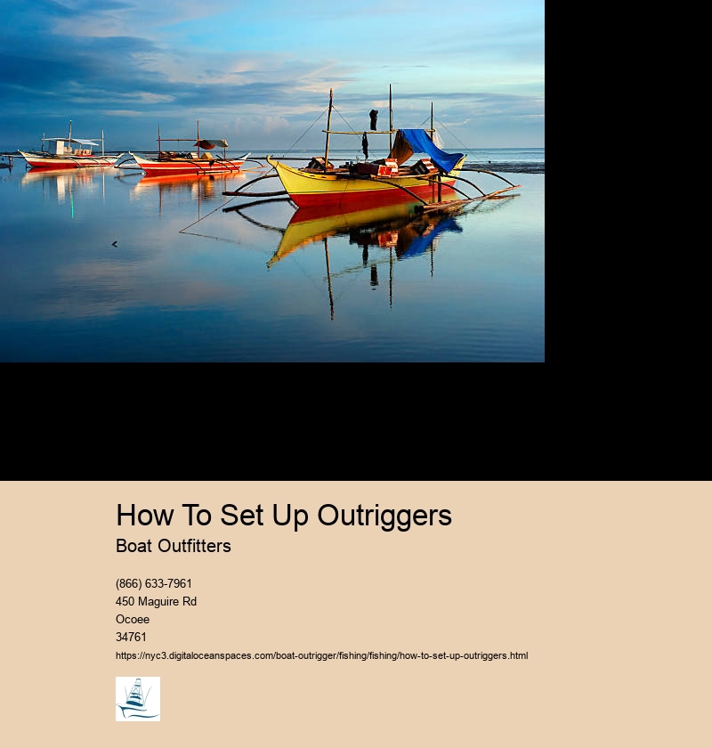 How To Set Up Outriggers