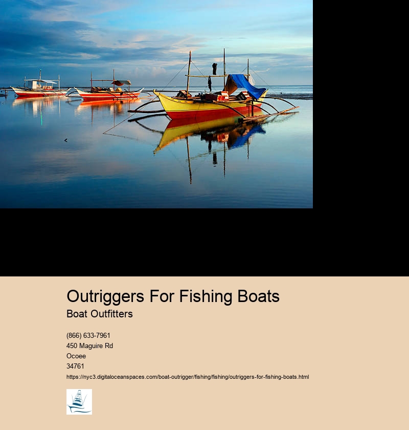 Outriggers For Fishing Boats