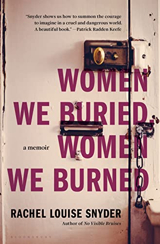 Women We Buried Women We Burned
