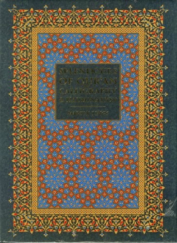 Splendors of Qur'an Calligraphy and Illumination