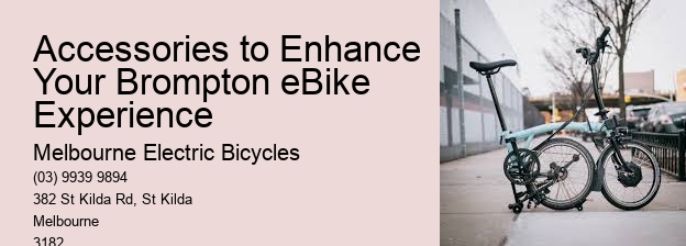 Accessories to Enhance Your Brompton eBike Experience  