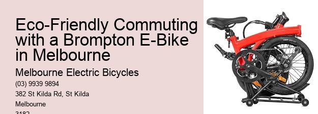 Eco-Friendly Commuting with a Brompton E-Bike in Melbourne  