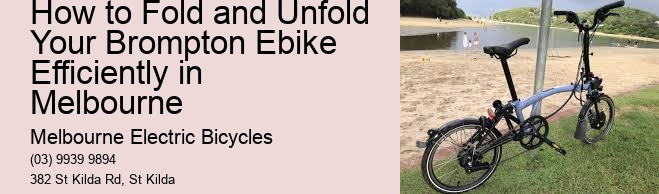 How to Fold and Unfold Your Brompton Ebike Efficiently in Melbourne