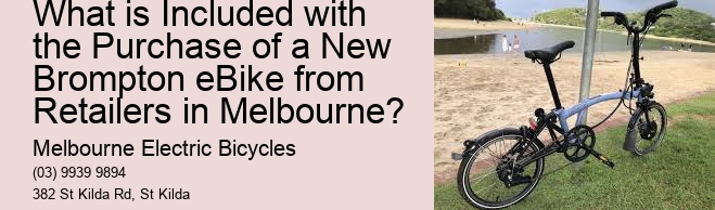 What is Included with the Purchase of a New Brompton eBike from Retailers in Melbourne?