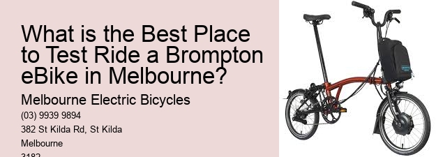 What is the Best Place to Test Ride a Brompton eBike in Melbourne?