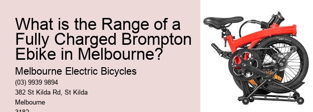 What is the Range of a Fully Charged Brompton Ebike in Melbourne?