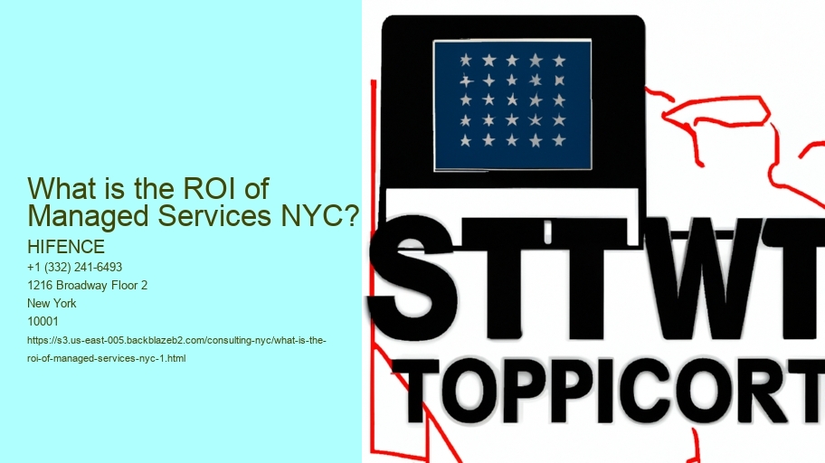 What is the ROI of Managed Services NYC?