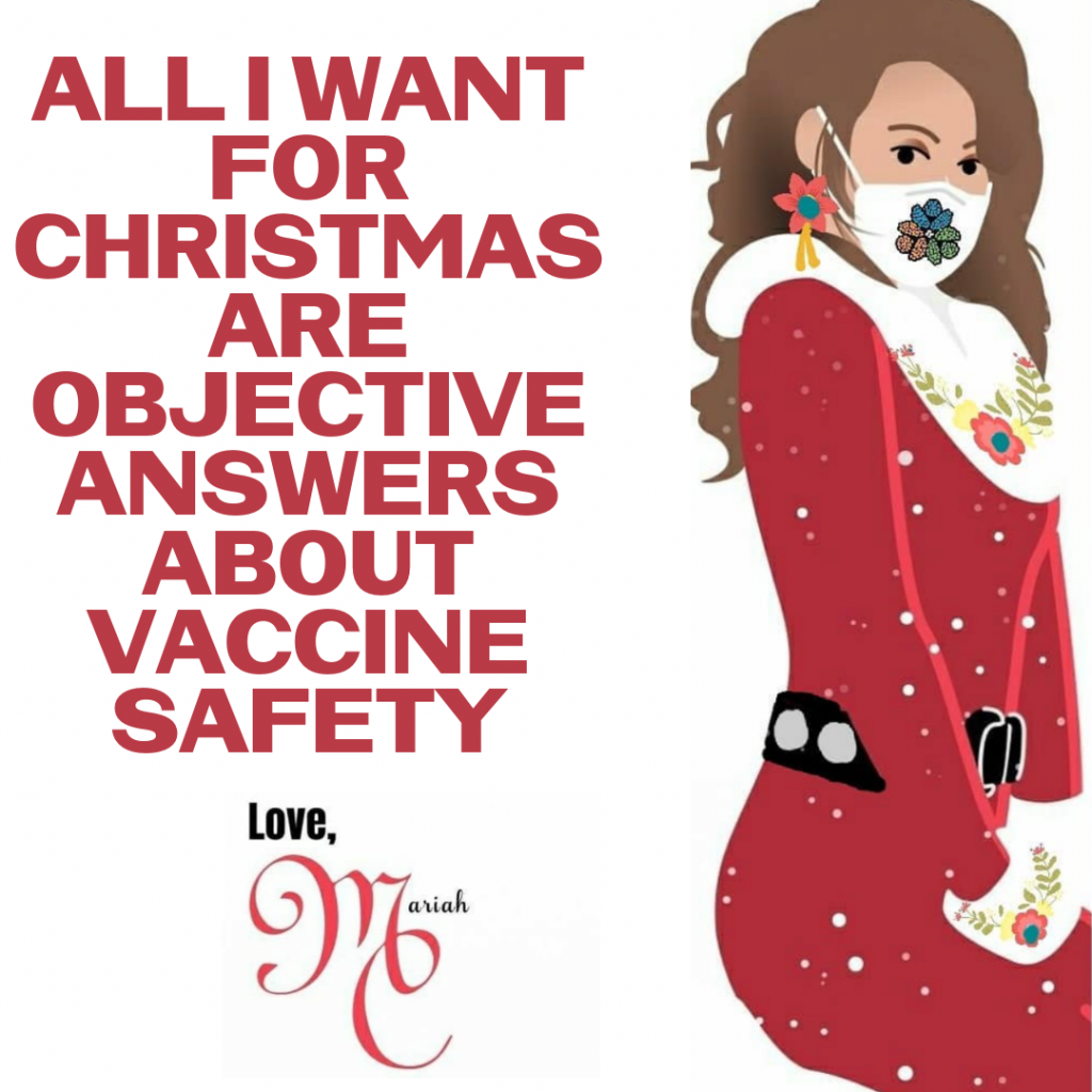 All I Want for Christmas Are Objective Answers About Vaccine Safety