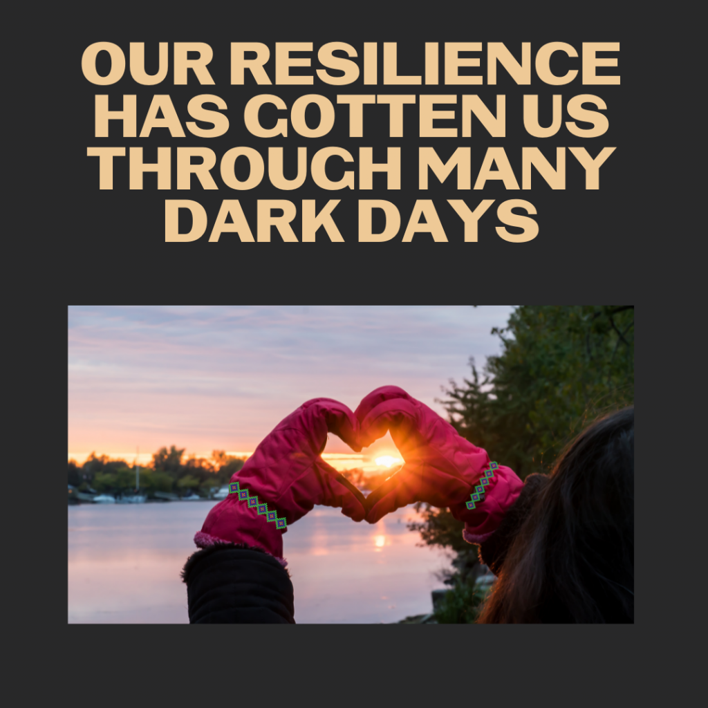 Reslience and Dark Days