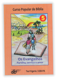 Os Evangelhos. Partilha, serviço e amor (Vol. 05) 1 Os Evangelhos. Partilha, serviço e amor (Vol. 05)