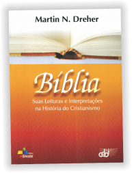 Bíblia: suas leituras e interpretações na História do Cristianismo