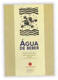 Água de beber. Encontros comunitários sobre o gerenciamento de águas