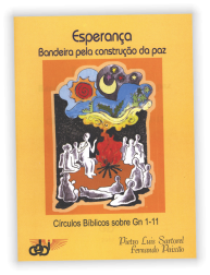 Esperança - Bandeira pela construção da paz - Círculos Bíblicos sobre  Gênesis 1-11