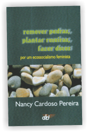 Remover pedras, plantar roseiras, fazer doces