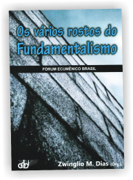 Os vários rostos do fundamentalismo
