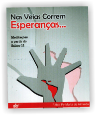 Nas veias correm esperanças