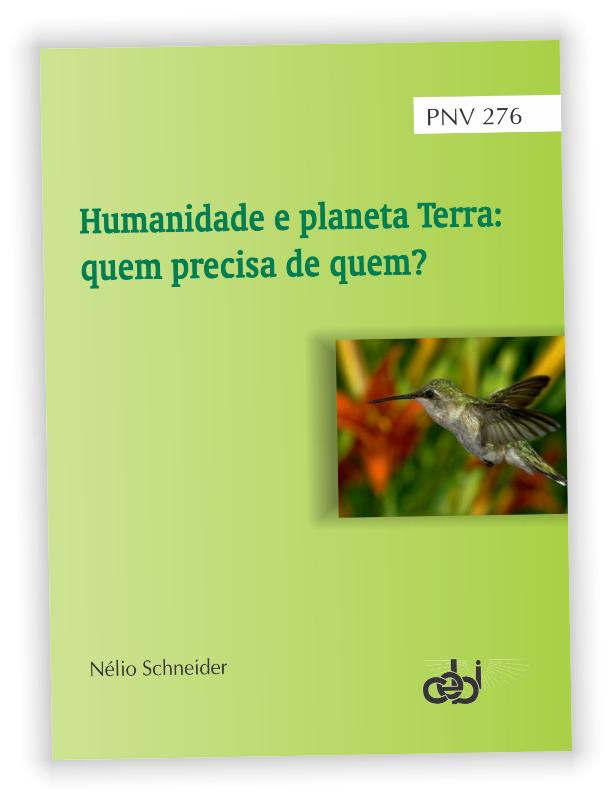 Humanidade e planeta terra: quem precisa de quem?