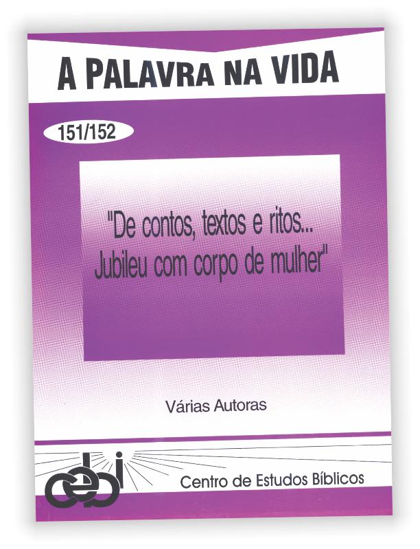 Na perspectiva das mulheres se apresenta uma releitura do jubileu bíblico. Este livro contém contos bíblicos recriados com imaginação liberdade e fidelidade