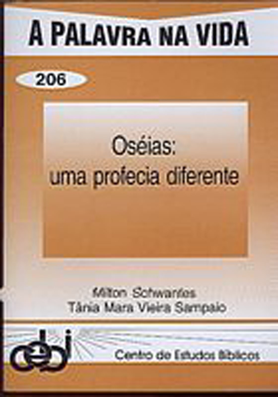 Oseias: uma profecia diferente 1 Milton Schwantes nos brinda com um estudo interpretativo de Os 2