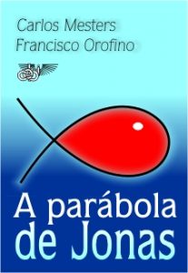 Mesters e Orofino lançam pelo CEBI "A parábola de Jonas"