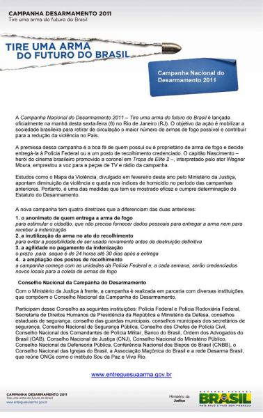 Tire uma arma do futuro do Brasil! Campanha Nacional do Desarmamento 2011