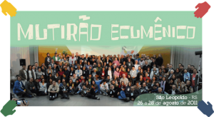 Mutirão Ecumênico enfatiza cuidado com a natureza