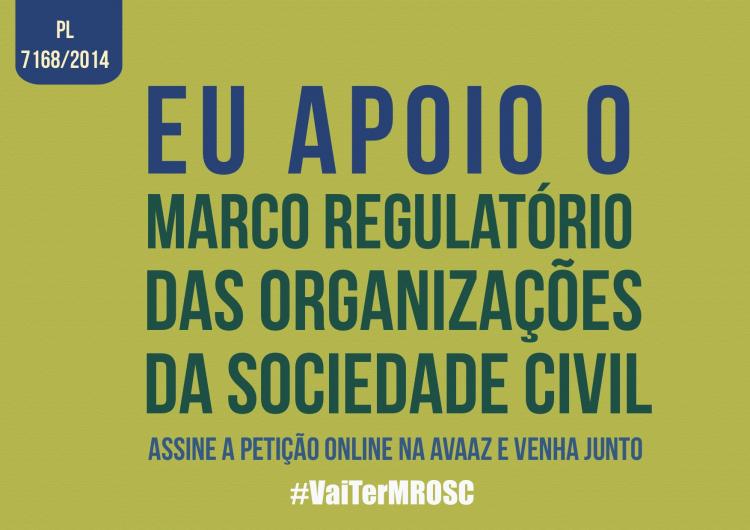Assine a Petição: Novo Marco Regulatório para as Organizações da Sociedade Civil