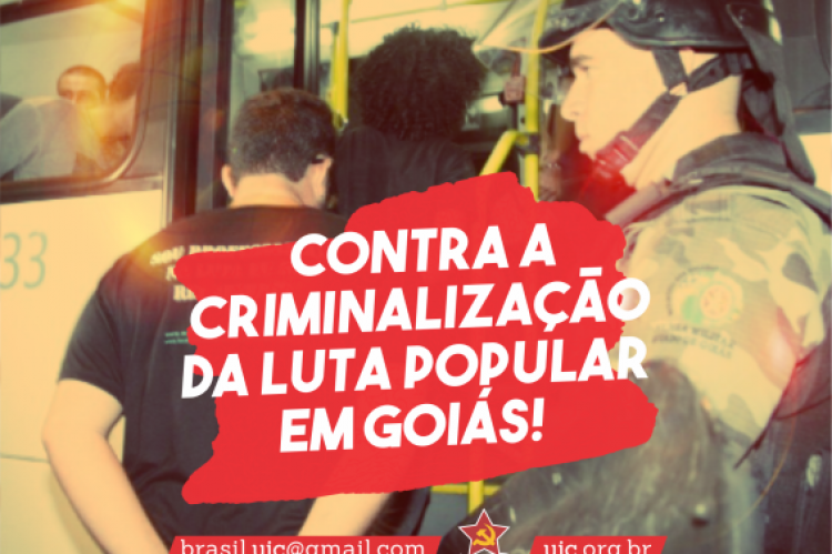 Contra a criminalização da luta popular em Goiás
