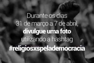 Campanha Religiosxs pela democracia: participe!