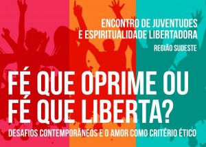 Encontro de Juventudes e Espiritualidade Libertadora da Região Sudeste