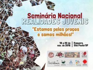 Seminário Nacional sobre realidades juvenis “Estamos pelas praças e somos milhões”