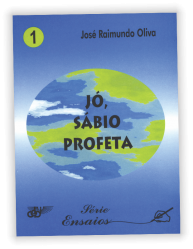 Jó, sábio profeta (vol. 01)