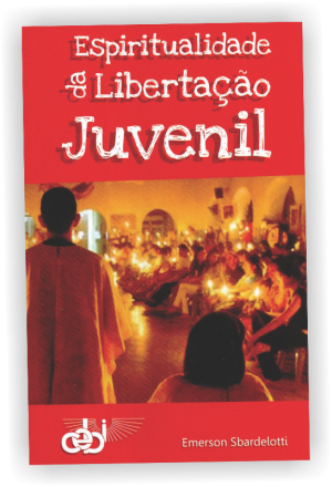 A161 Espiritualidade da libertacao juvenil