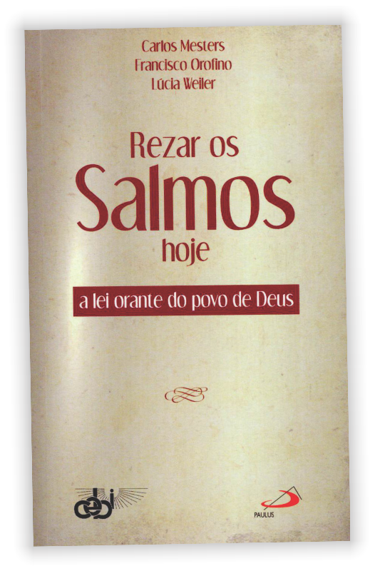 Rezar os Salmos hoje