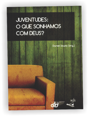 PNV307 Juventudes o que sonhamos com Deus