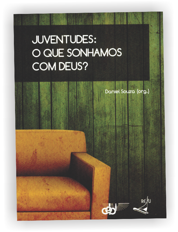 Juventudes: O que sonhamos com Deus?