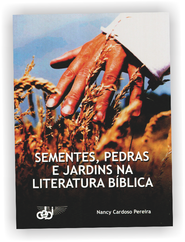 Sementes, pedras e jardins na literatura bíblica