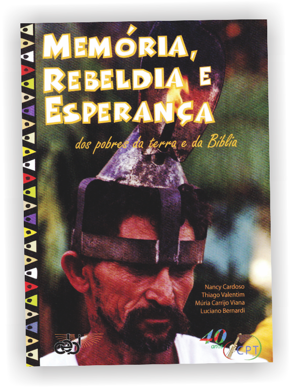 Memória, Rebeldia e Esperança