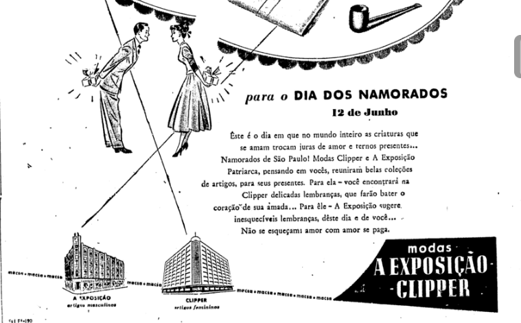 Anúncio das lojas A Exposição Clipper sobre o Dia dos Namorados publicado em 1948: “Amor com amor se paga”