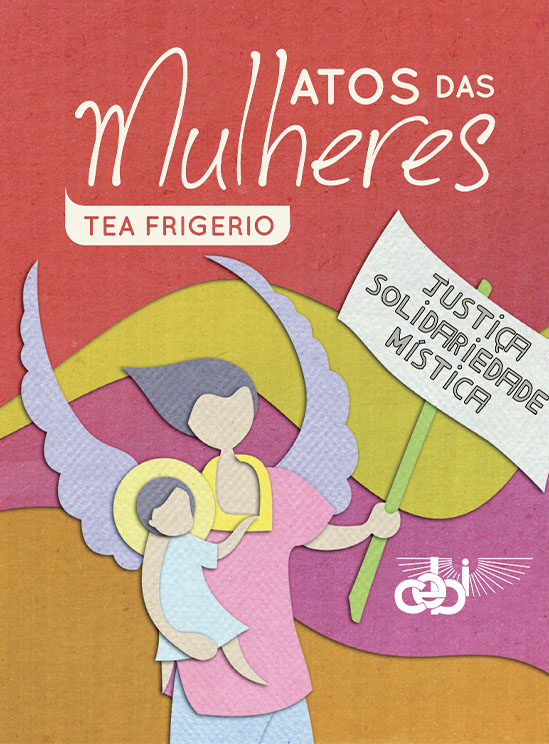 Atos das mulheres: justiça, solidariedade, mística / Ebook PDF