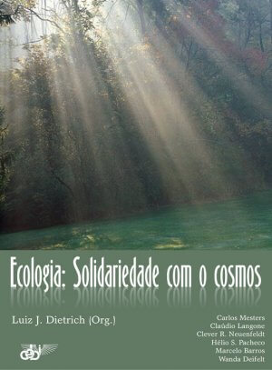 Ecologia: solidariedade com o cosmos / Ebook PDF