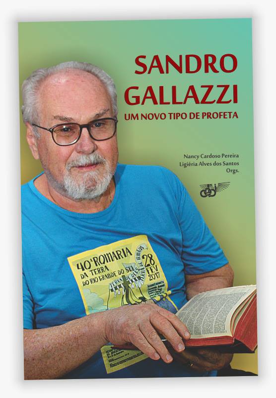 Livro Sandro Gallazzi um novo tipo de profeta
