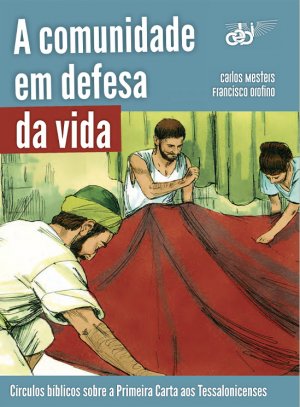 A comunidade em defesa da Vida / Ebook PDF