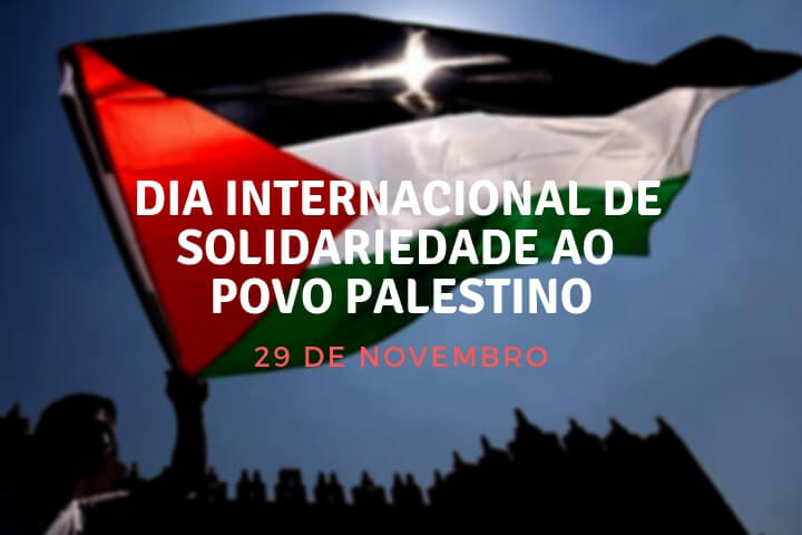 Dia Internacional de Solidariedade ao Povo Palestino