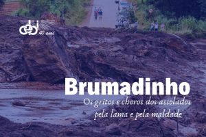 Imagem de fundo disponível em https://conteudo.imguol.com.br/c/noticias/0e/2019/01/29/28jan2019---regiao-afetada-pela-lama-na-regiao-de-brumadinho-mg-1548784906056_v2_1920x1280.jpg