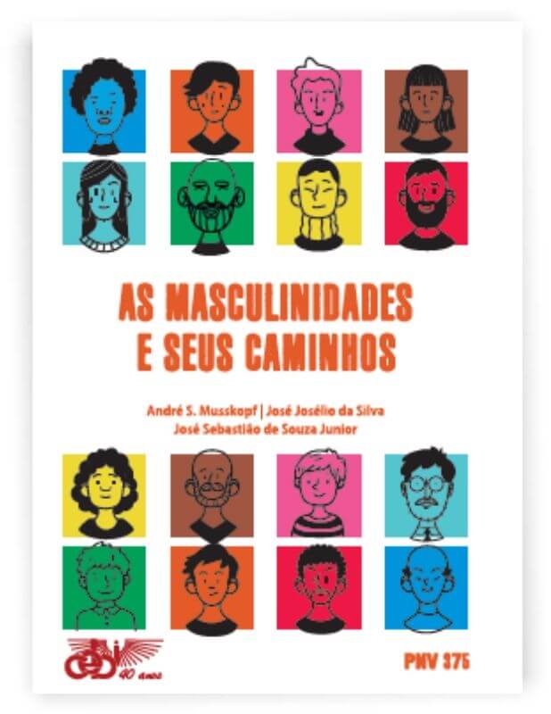As masculinidades e seus caminhos
