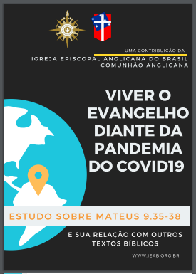 Viver o Evangelho diante da pandemia de COVID 19