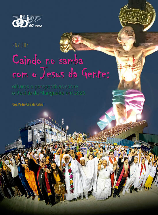 Caindo no samba com o Jesus da Gente: olhares e perspectivas sobre o desfile da Mangueira em 2020